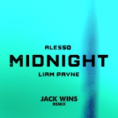 Alesso - Midnight (feat. Liam Payne) [Jack Wins Remix]