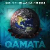 Inga - Qamata (feat. Nhlanhla Mhlongo)