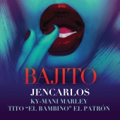 Jencarlos - Bajito (feat. Ky-Mani Marley, Tito 