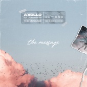 Axollo - The Message (feat. Julimar Santos)