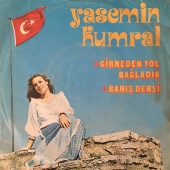 Yasemin Kumral - Girne'den Yol Bağladık / Barış Dersi