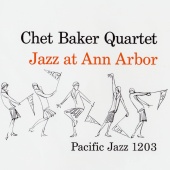 Chet Baker - Jazz At Ann Arbor [Live]