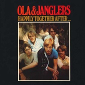 Ola & The Janglers - Happily Together After...