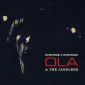 Ola & The Janglers - Surprise Surprise