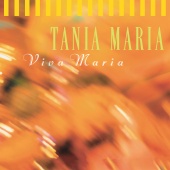 Tania Maria - Viva Maria