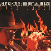 Jerry Gonzales & The Fort Apache Band - Fire Dance [Live]