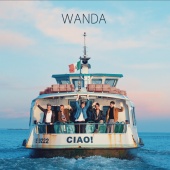 Wanda - Ciao! [Deluxe]