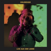 Goldroger - Live aus der Leere