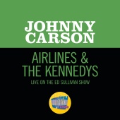 Johnny Carson - Airlines & The Kennedy’s [Live On The Ed Sullivan Show, March 26, 1961]
