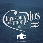 Alejandro Casco - Invasión del Amor de Dios (feat. Rebeca Casco)