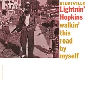Lightnin' Hopkins - Walkin’ This Road By Myself