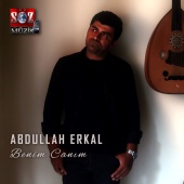 Abdullah Erkal - Benim Canım