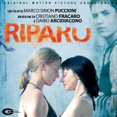 Dario Arcidiacono & Cristiano Fracaro - Riparo [Original Motion Picture Soundtrack]