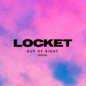 Locket - Out Of Sight [Redux]