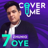 Zhunio & Cover Me - Oye