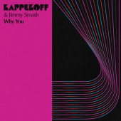 Kappekoff & Jimmy Smash - Why You
