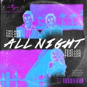 Trilane - All Night (feat. LUX)