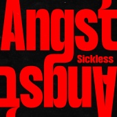 Sickless - Angst