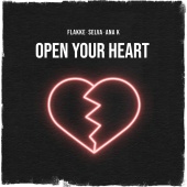 Flakkë & Selva & Ana K - Open Your Heart