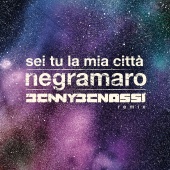 Negramaro & Benny Benassi - Sei Tu La Mia Città [Benny Benassi Remix]