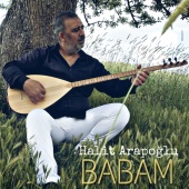 Halit Arapoğlu - Babam