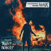 DJ Snake - Trust Nobody [Valentino Khan Remix]
