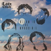 The Loft Club - Heard Her Say