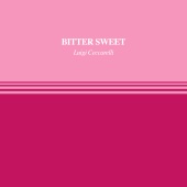Luigi Ceccarelli - Bitter Sweet