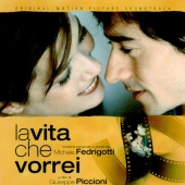 Michele Fedrigotti - La vita che vorrei [Original Motion Picture Soundtrack]