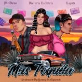 Victoria La Mala & MC Davo & Kap G - Mas Tequila (feat. Young Hollywood)