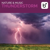 Brian Hardin - Nature & Music: Thunderstorm