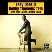 Bobby Timmons Trio - Easy Does It