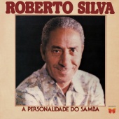 Roberto Silva - A Personalidade Do Samba