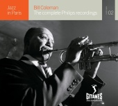 Bill Coleman - The Complete Philips Recordings