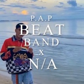P.A.P BEATBAND - เเค่คุย (feat. N/A)