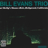 Bill Evans Trio - At Shelly's Manne-Hole [Live in Hollywood, CA / May 14 & 19, 1963]