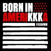 Fashawn - Born in Amerikkka