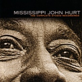 Mississippi John Hurt - Complete Studio Recordings