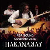 Hakan Akay - Per Sound - Konzerte 2010