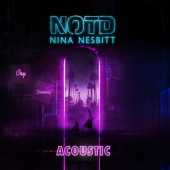 NOTD & Nina Nesbitt - Cry Dancing [Acoustic]