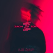 Zach Zoya - Le Cap