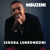 Mbuzeni - Ishoba Lenkonkoni