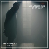 Matthew And The Atlas - An Afternoon in Winter [Mahogany Sessions]