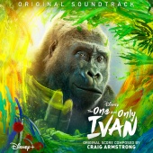 Craig Armstrong - The One and Only Ivan [Original Soundtrack]
