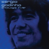 Sérgio Godinho - Antologia 71/87