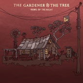 The Gardener & The Tree - rebel of the night