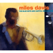 Miles Davis - The Blue Note And Capitol Recordings