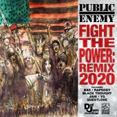 Public Enemy - Fight The Power: Remix 2020 (feat. Nas, Rapsody, Black Thought, Jahi, YG, Questlove)