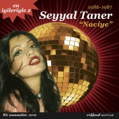 Seyyal Taner - Naciye 1986-1987