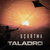 Taladro - Uçurtma